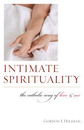E-book, Intimate Spirituality : The Catholic Way of Love and Sex, Sheed & Ward