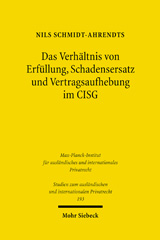 E-book, Das Verhältnis von Erfüllung, Schadensersatz und Vertragsaufhebung im CISG, Mohr Siebeck