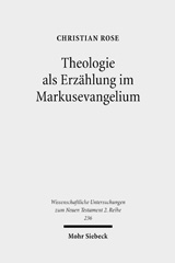E-book, Theologie als Erzählung im Markusevangelium : Eine narratologisch-rezeptionsästhetische Studie zu Mk 1,1-15, Mohr Siebeck