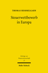 eBook, Steuerwettbewerb in Europa : Die Rolle multinationaler Unternehmen und Wirkungen einer Koordination, Mohr Siebeck