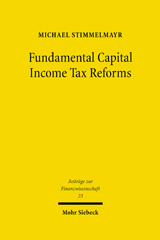 eBook, Fundamental Capital Income Tax Reforms : Discussion and Simulation using ifoMOD, Mohr Siebeck