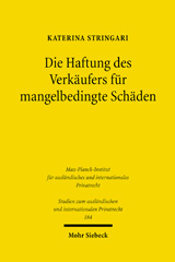 eBook, Die Haftung des Verkäufers für mangelbedingte Schäden : Ein Rechtsvergleich zwischen deutschem und griechischem Recht, Mohr Siebeck