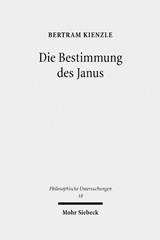 eBook, Die Bestimmung des Janus : Ereignisontologische und ereignislogische Grundlagen des analytischen Existenzialismus, Mohr Siebeck