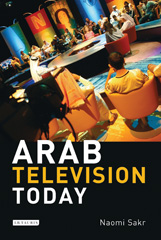 E-book, Arab Television Today, Sakr, Naomi, I.B. Tauris