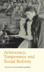 E-book, Aristocracy, Temperance and Social Reform, Niessen, Olwen Claire, I.B. Tauris