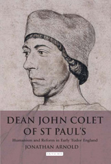 E-book, Dean John Colet of St Paul's, I.B. Tauris