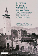 eBook, Governing Property, Making the Modern State, Mundy, Martha, I.B. Tauris