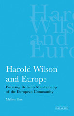E-book, Harold Wilson and Europe, Pine, Melissa, I.B. Tauris
