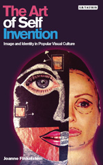 E-book, The Art of Self Invention, Finkelstein, Joanne, I.B. Tauris