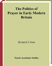 E-book, The Politics of Prayer in Early Modern Britain, I.B. Tauris