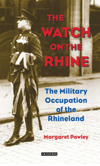 E-book, The Watch on the Rhine, Pawley, Margaret, I.B. Tauris