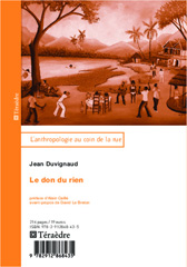E-book, Le don du rien : essai d'anthropologie de la fête, Duvignaud, Jean, 1921-2007, Téraèdre