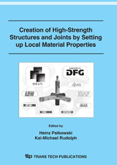 E-book, Creation of High-Strength Structures and Joints by Setting up Local Material Properties, Trans Tech Publications Ltd