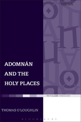 eBook, Adomnan and the Holy Places, T&T Clark