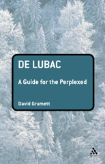 E-book, De Lubac : A Guide for the Perplexed, T&T Clark