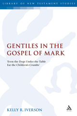 E-book, Gentiles in the Gospel of Mark, Iverson, Kelly, T&T Clark