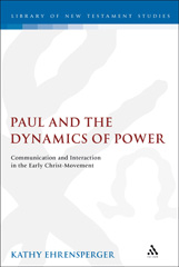 E-book, Paul and the Dynamics of Power, Ehrensperger, Kathy, T&T Clark