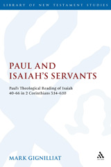 E-book, Paul and Isaiah's Servants, Gignilliat, Mark S., T&T Clark