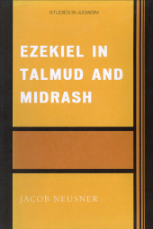 eBook, Ezekiel in Talmud and Midrash, University Press of America