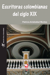 eBook, Escritoras colombianas del siglo XIX : Identidad y escritura, Universidad del Valle