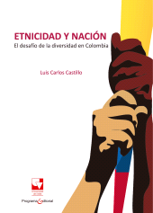 E-book, Etnicidad y nación : El desafío de la diversidad en Colombia, Universidad del Valle