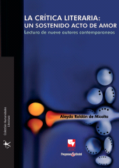 E-book, La crítica literaria : Un sostenido acto de amor (lectura de nueve autores contemporáneos), Universidad del Valle