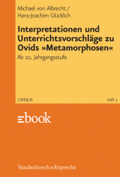 E-book, Interpretationen und Unterrichtsvorschläge zu Ovids "Metamorphosen" : Lehrerkommentar, Vandenhoeck & Ruprecht