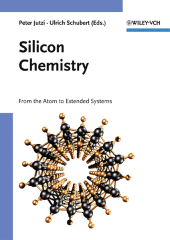 E-book, Silicon Chemistry : From the Atom to Extended Systems, Wiley-VCH
