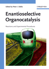 E-book, Enantioselective Organocatalysis : Reactions and Experimental Procedures, Wiley-VCH