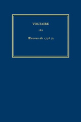 E-book, Œuvres complètes de Voltaire (Complete Works of Voltaire) 18A : Oeuvres de 1738 (I), Voltaire Foundation