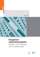 E-book, Passgenaue Unternehmenskultur : Einfluss auf Führung und Produktivität, wbv Publikation