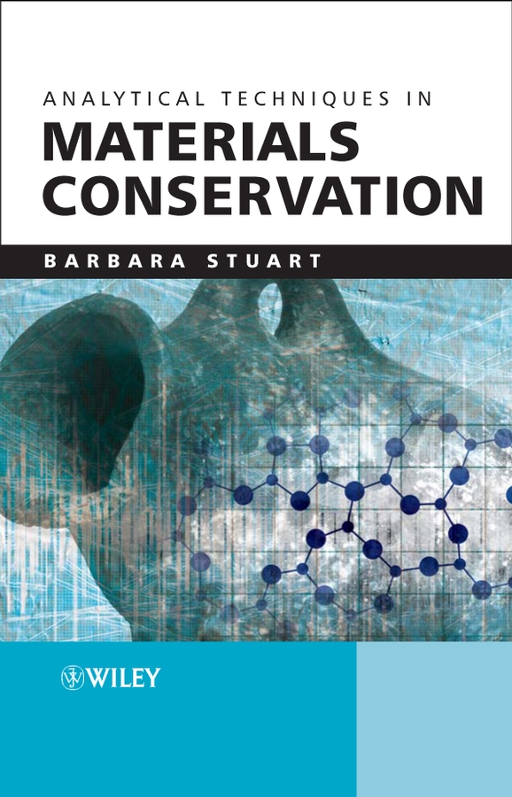 E-book, Analytical Techniques in Materials Conservation, John Wiley & Sons