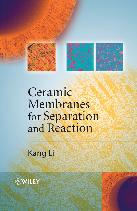 E-book, Ceramic Membranes for Separation and Reaction, John Wiley & Sons