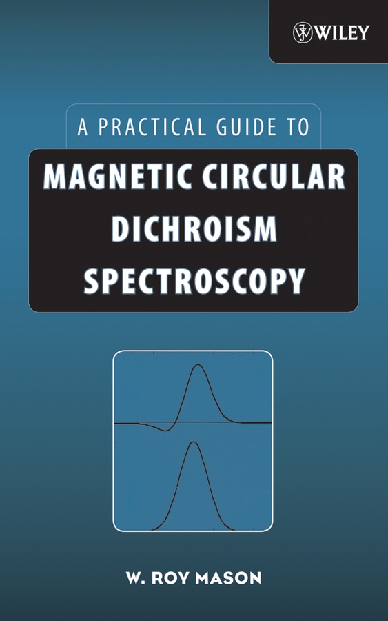 E-book, Magnetic Circular Dichroism Spectroscopy, John Wiley & Sons