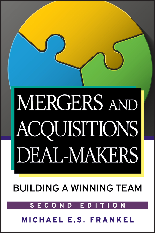 E-book, Mergers and Acquisitions Deal-Makers : Building a Winning Team, John Wiley & Sons