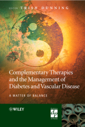 eBook, Complementary Therapies and the Management of Diabetes and Vascular Disease : A Matter of Balance, John Wiley & Sons
