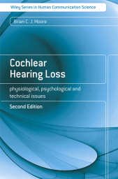 E-book, Cochlear Hearing Loss : Physiological, Psychological and Technical Issues, John Wiley & Sons