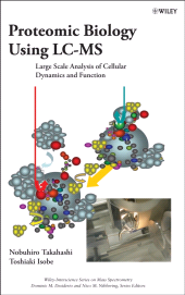 E-book, Proteomic Biology Using LC/MS : Large Scale Analysis of Cellular Dynamics and Function, John Wiley & Sons