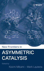 E-book, New Frontiers in Asymmetric Catalysis, John Wiley & Sons