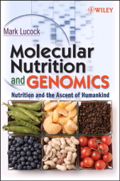 E-book, Molecular Nutrition and Genomics : Nutrition and the Ascent of Humankind, John Wiley & Sons