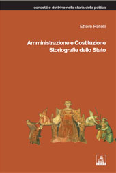 E-book, Amministrazione e Costituzione : storiografie dello Stato, Rotelli, Ettore, CLUEB
