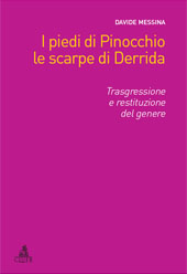 E-book, I piedi di Pinocchio, le scarpe di Derrida : trasgressione e restituzione del genere, Messina, Davide, CLUEB