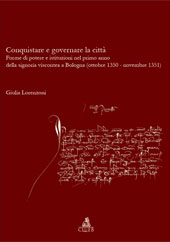 E-book, Conquistare e governare la città : forme di potere e istituzioni nel primo anno della signoria viscontea a Bologna, ottobre 1350- novembre 1351, CLUEB