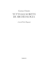 E-book, Tutti gli scritti di archeologia, Chierici, Gaetano, 1838-1920, Diabasis