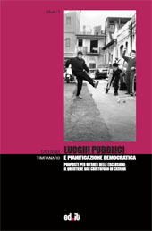 E-book, Luoghi pubblici e pianificazione democratica : proposte per un'area delle esclusioni : il quartiere San Cristoforo di Catania, Ed.it