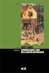eBook, Lost food : comunicazione e cibo nella società ortoressica, Nicolosi, Guido, 1970-, Ed.it