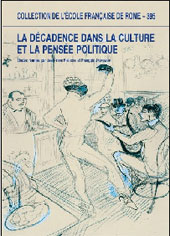 Chapitre, Un vecteur de la culture politique conotre-révolutionnaire : la décadence dans la littérature apocalyptique, École française de Rome