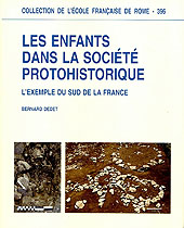 E-book, Les enfants dans la société protohistorique : l'exemple du Sud de la France, Dedet, Bernard, École française de Rome