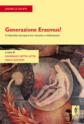 E-book, Generazione Erasmus? : l'identità europea tra vissuto e istituzioni, Firenze University Press