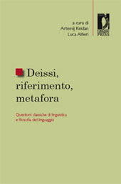 Kapitel, Deissi, arbitrarietà e disambiguazione : due approcci a confronto, Firenze University Press